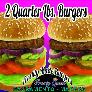 Frosty Queen Burgers & Ice Creams - Madera & Fresno